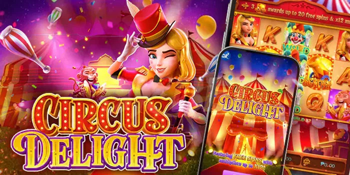 Pola-Gacor-Meraih-kesuksesan-di--Slot-Circus-Delight