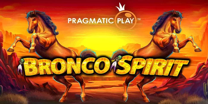 Cepat Slot Bronco Spirit Bikin Spin Lancar