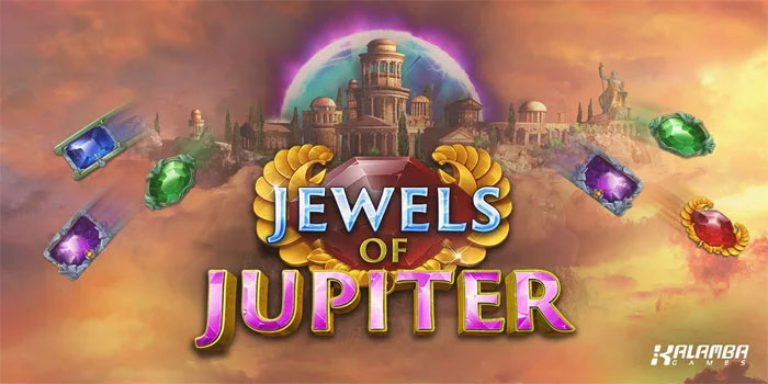 Terbaru Slot Jewels Of Jupiter Cuan Stabil