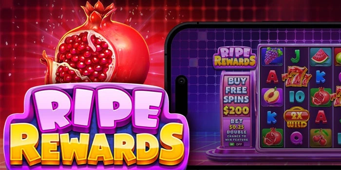 Trik-Cerdas-Memaksimalkan-Fitur-di-Slot-Ripe-Rewards